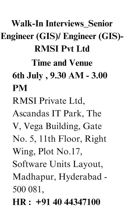 Gis Mapping Interviews In Hyderabad Walk-In Interviews_Senior Engineer (GIS)/ Engineer (GIS)-RMSI Pvt Ltd
