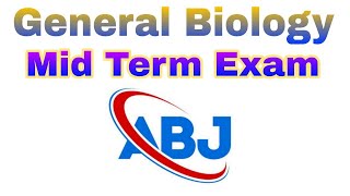 GENERAL BIOLOGY MID TERM EXAM FOR ALL FRESHMAN STUDENTS.