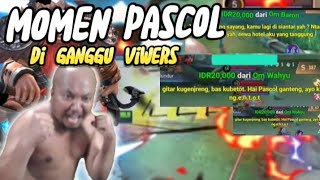 Momen Pascol di ganggu viwers!!b4b1 kau semua jingkontot