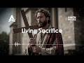 Amen Waves Living Sacrifice