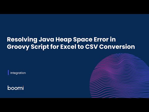 Resolving Java Heap Space Error in Groovy Script for Excel to CSV Conversion