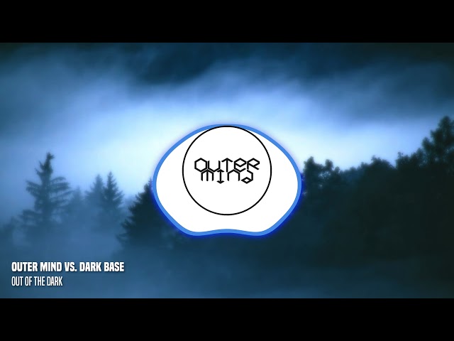 Outer Mind vs. Dark Base - Out Of The Dark [Hardstyle] class=