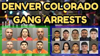 Denver Gang Arrests: Colorado’s Most Dangerous Gangs Targeted