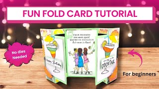 COME & SEE THIS VERY EASY FUN FOLD CARD.