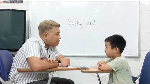 Tùng Bách - P1D - Test 2 - Hệ thống Anh ngữ quốc tế Nemo - Tiếng Anh trẻ em 4-15 tuổi.