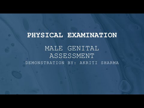 Male Genital Assessment: Nursing assessment: Physical examination