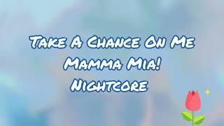Take A Chance On Me | Nightcore | Julie Walters, Philip Michael, Christine Baranski &amp; Mamma Mia Cast