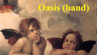 What is Oasis (the band)