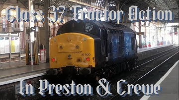 Class 37 Action in Preston & Crewe