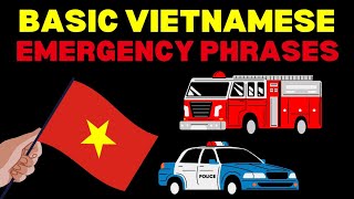 Full Basic Vietnamese Emergency Phrases | How to say 'It's an emergency' & more in Vietnamese Update