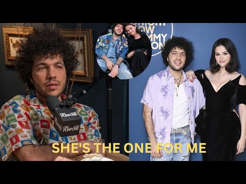 The Moment Benny Knew Selena Gomez Was the One: she's a blessing to me benny reveals 