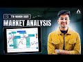 Market Analysis 7th March | By Ayush Thakur |