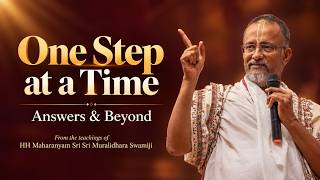 One Step at a Time  | Ep #108 | Answers and Beyond | Dr Bhagyaji