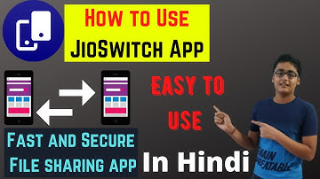 How to use jioswitch|Jioswitch se file transfer kaise kare|Jioswitch kaise use kare|