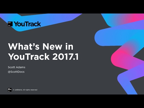 What's New in YouTrack 2017.1 - What's New in YouTrack 2017.1
