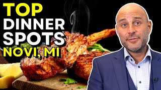 Top Spots for Dinner in Novi Michigan