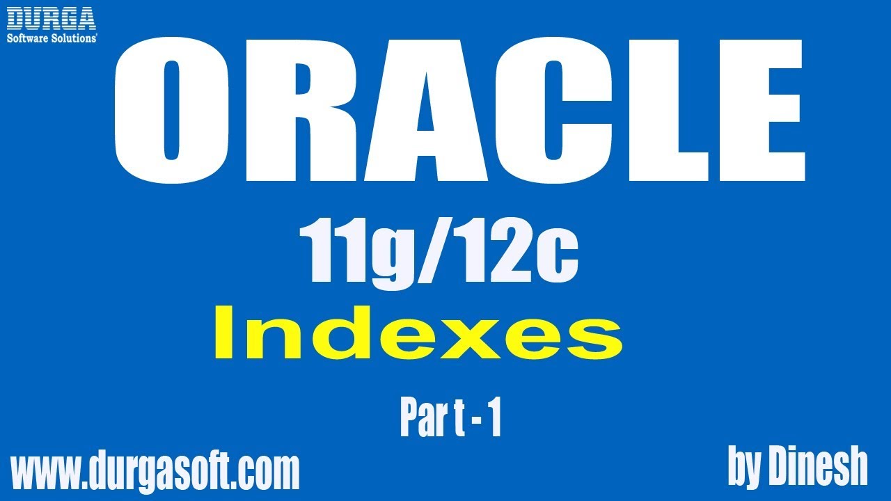 Oracle || Indexes Part-1 by dinesh