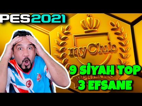 9 SİYAH TOP + 3 EFSANE! KENDİ OYUNCUM GERİ GELDİ! | PES 2021 SİYAH TOP AÇILIMI