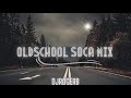 Oldschool soca mix  djrogerb