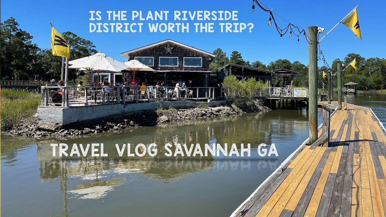 Travel Vlog: We see the new Plant Riverside District in Savannah Georgia