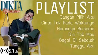 Kumpulan Lagu Dikta Wicaksono [5.1 ch. Audio   Lirik]