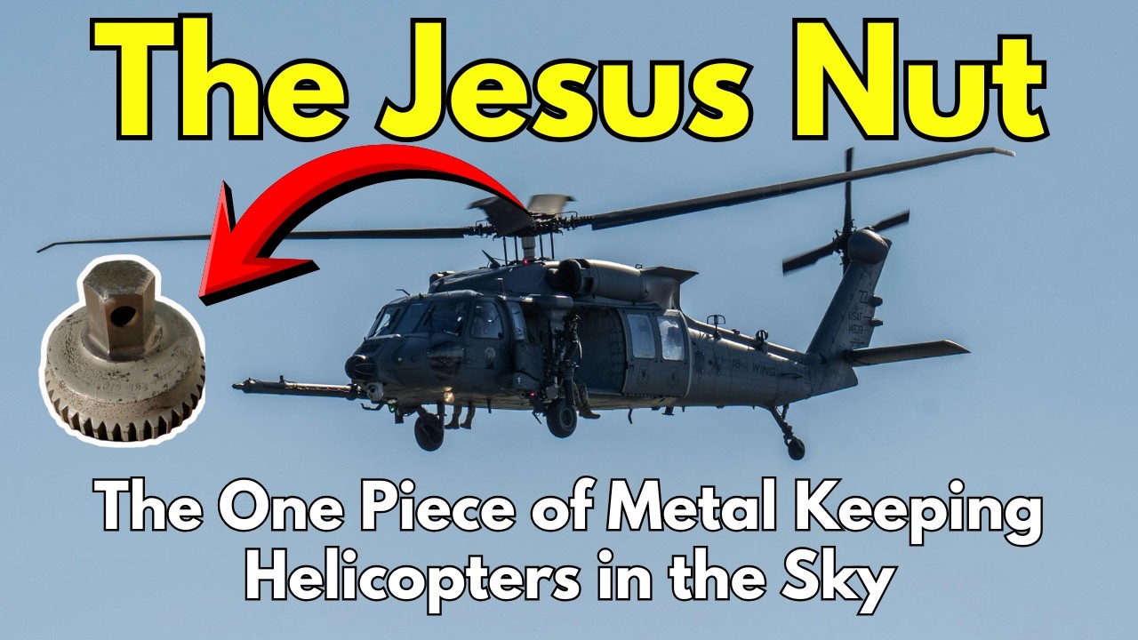 The Jesus Nut: The One Part Keeping Helicopters in the Sky