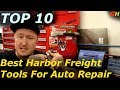 Top 10 Harbor Freight Tools for Auto Repair!!