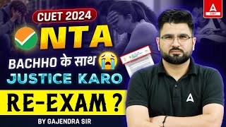 We Want Justice - NTA😢 CUET 2024 Re- Exam? 😱 By Gajendra Sir by CUET Adda247 60,415 views 3 days ago 7 minutes, 33 seconds