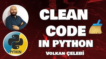 EN TEMİZ KODU YAZDIM! (Python Clean Code Teknikleri)