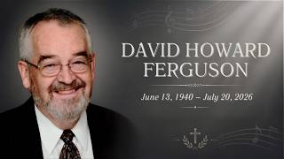 David Howard Ferguson Celebration of Life Knox United Church Calgary