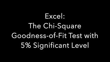 Excel: Chi-Square Goodness- of- Fit Test