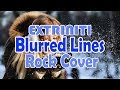 Extriniti blurred lines clean rock cover robin thicke lines ft ti pharrell