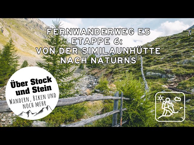 Alpenüberquerung E5 Etappe 6: Von der Similaunhütte nach Naturns