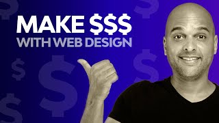 Make Money With Web Design (7 WAYS)