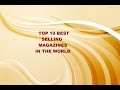 Top 10 Best Selling Magazines in The World