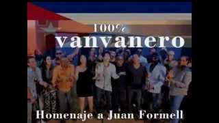 Vanvanero Siempre Sere - Homenaje a Formell