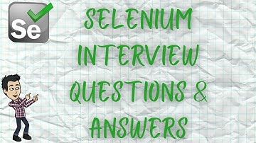 Selenium interview questions and answers