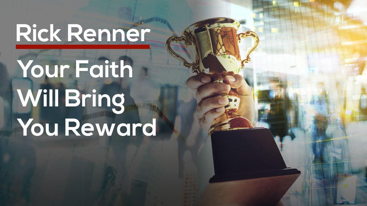 Your Faith Will Bring You Reward - YouTube