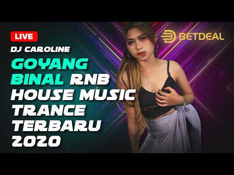 DJ Caroline Goyang Binal RnB House Music Trance Terbaru 2020