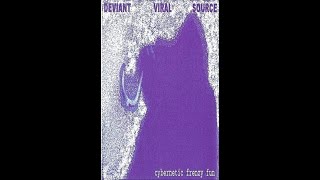 DEVIANT VIRAL SOURCE / Cybernetic Frenzy Fun demo