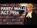 PARTY WALL ACT EXPLAINED | When and how to Serve a Party Wall Notice