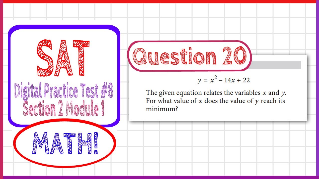 Question 20 in SAT Digital Practice Test #8, MATH Section 2 Module 1 ...