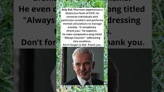 Billy Bob Thornton Can&#39;t Stop Counting Sees People as Numbers