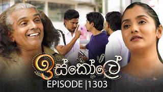 Iskole   Episode 1303  11th March 2026