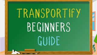 Transportify Beginners Guide 2022 screenshot 1