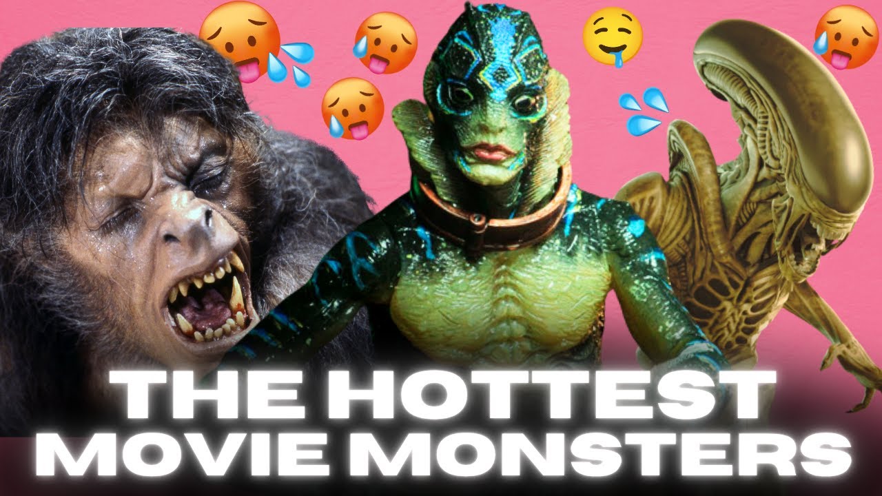 The Grotesque Movie Monsters We Are Secretly Lusting After