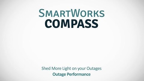 SmartWorks Compass - Outage Performance