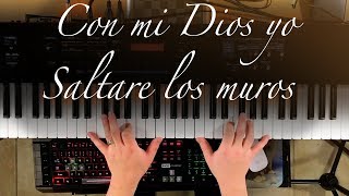 Video thumbnail of "Con mi Dios yo saltare los muros - Piano Tutorial"