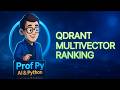 Qdrant Multi-Vector Search: Rank Title and Body Separately in Python