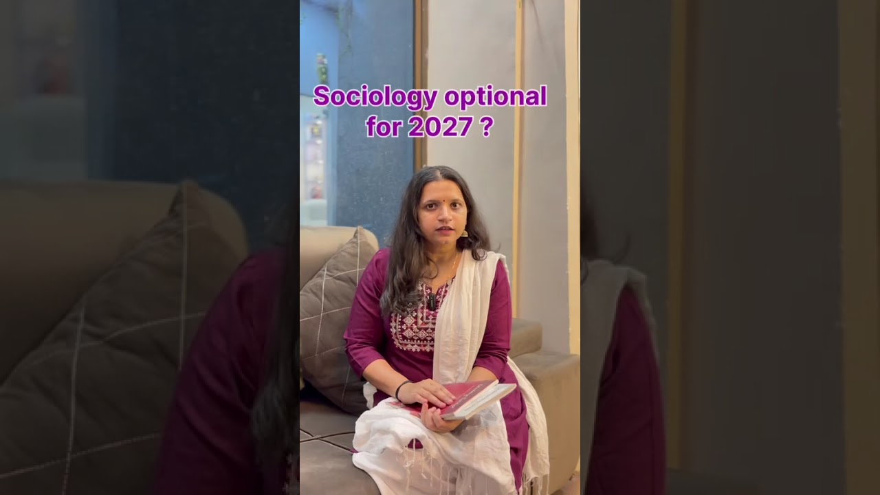 Choosing sociology optional for UPSC 2027